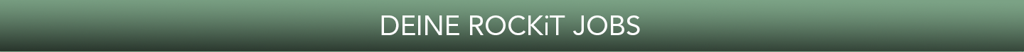 Deine ROCKiT Jobs
